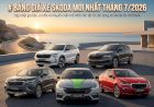 Giá xe Skoda tháng 7/2026 mới nhất | Kushaq, Slavia, Karoq, Kodiaq